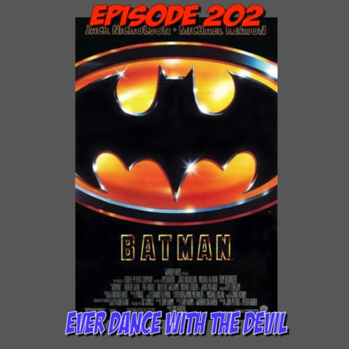 Episode 202: Ever Danced with the Devil&hellip;