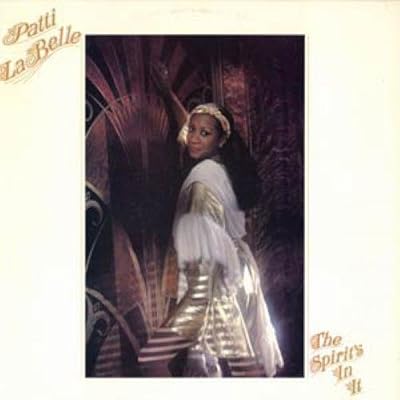 Patti Labelle / The Spirit's In It