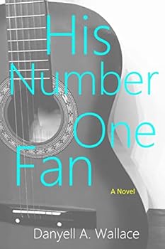 His Number One Fan - Book #1 of the His Number One Fan