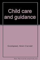 Child Care and Guidance B002AS3BG0 Book Cover