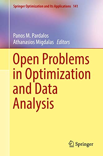 Open Problems in Optimization and Data Analysis: 141 (Springer Optimization and Its Applications) view 2