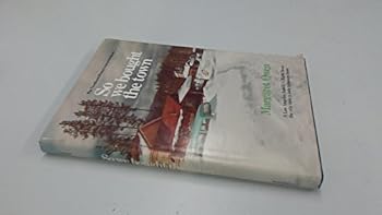 Hardcover So We Bought the Town: A Los Angeles Family's Flight from the City into a Jade Treasure Trove Book
