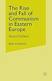 Rise and Fall of Communism in Eastern Europe