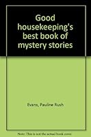 Good housekeeping's best book of mystery stories B0007EJ87U Book Cover