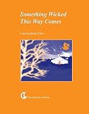 Something Wicked This Way Comes (Curriculum Unit)