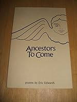 Ancestors to Come 0915176084 Book Cover