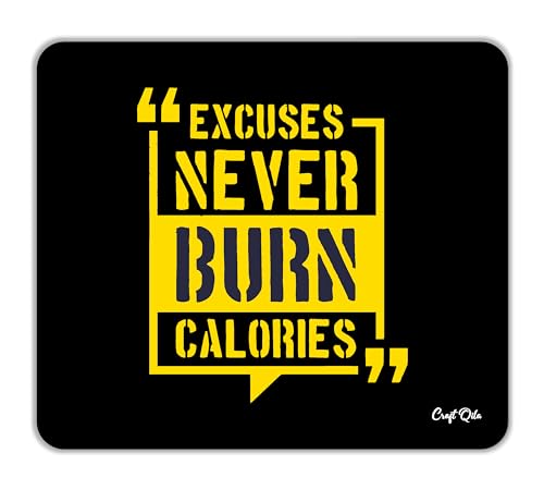 Image of Craft Qila Excuses Never Burn Calories Motivational Mouse Pad for Laptop Computer (8.5 x 7.5 Inches)