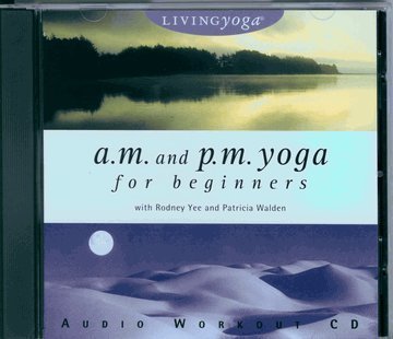 A.M. and P.M. Yoga for Beginners by N/A (1998-01-01) [Audio CD]
