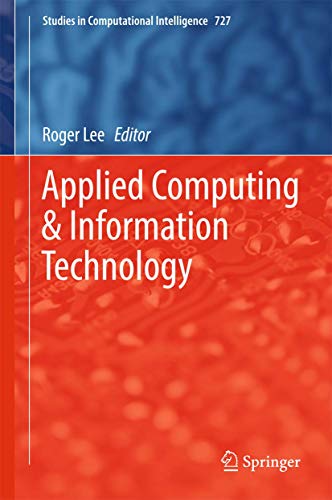 Applied Computing & Information Technology: 727 (Studies in Computational Intelligence) view 2
