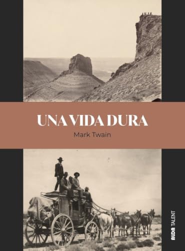 Una Vida Dura
