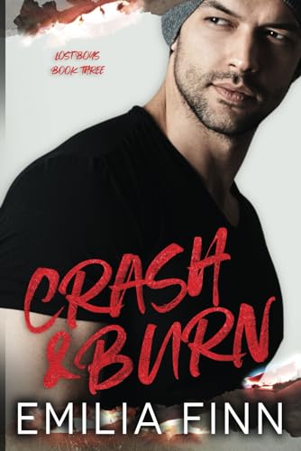 Crash and Burn (LOST BOYS)