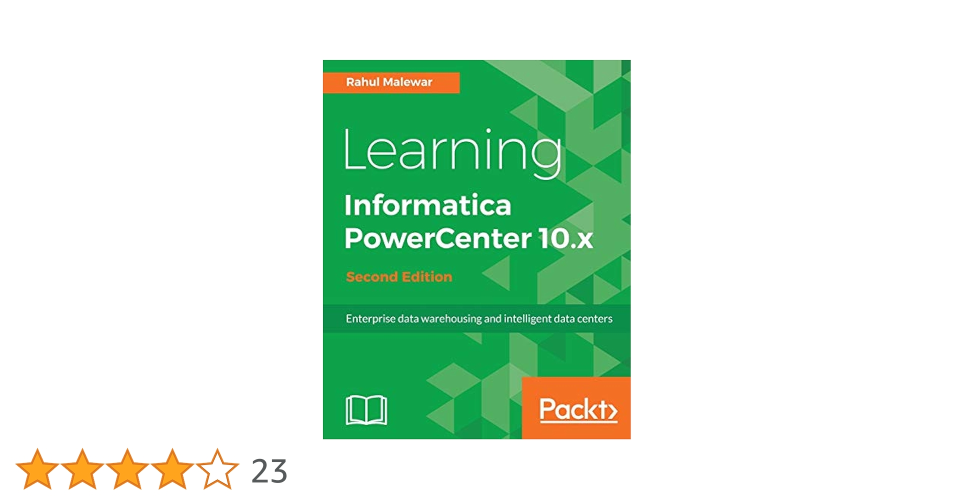 コンピュータ・IT Learning Informatica PowerCenter 10.x Amazon | Learning Informatica PowerCenter 10.x - Second