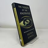 The Vision Of The Anointed: Self-congratulation As A Basis For Social Policy