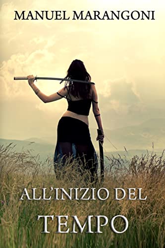 All'inizio del Tempo (Italian Edition)