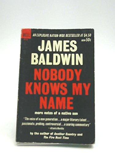 Nobody Knows My Name B0040BHM9W Book Cover