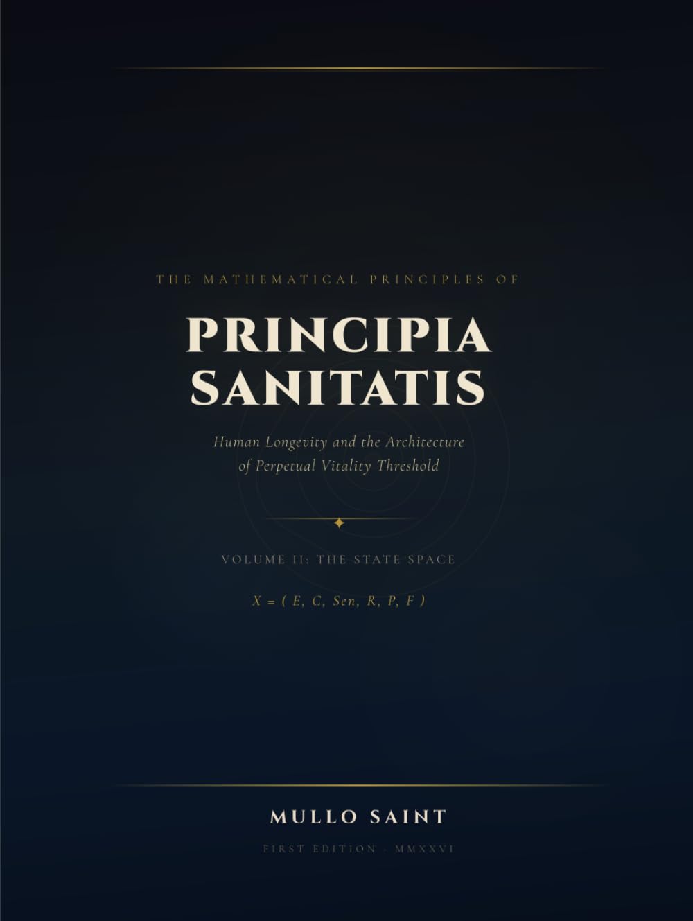 Principia Sanitatis: The Mathematical Principles of Human Longevity (Volume II: The Framework): Dimensions, Topology, and Dynamics of Health
