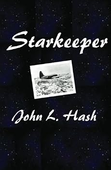 Starkeeper: Short Stories for Those Interested in Flying, Pilots and Would-Be Pilots