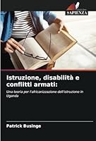 Istruzione, disabilità e conflitti armati 620868224X Book Cover