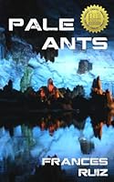 Pale Ants 0981888054 Book Cover