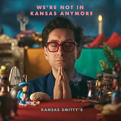 WE'RE NOT IN KANSAS ANYMORE