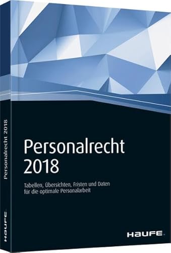 Preisvergleich Produktbild Personalrecht 2018: Arbeitsrecht, Lohnsteuer und Sozialversicherung kompakt.