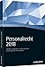 Produktbild Personalrecht 2018: Arbeitsrecht, Lohnsteuer und Sozialversicherung kompakt.