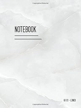 Paperback Lined Notebook 6x8: Marble White, Journal Notebook with Date, Smart Design, Ruled, Medium, Soft Cover, Numbered Pages Book