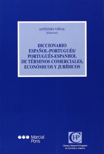 Diccionario español portugués / português espanhol de términos comerciales, económicos y jurídicos