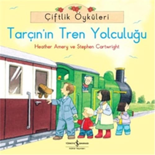 Ciftlik Oykuleri - Tarcin'in Tren Yolculugu [Turkish] 605360917X Book Cover
