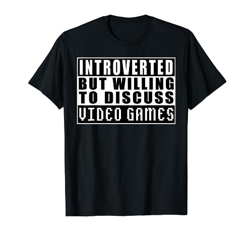 Introverted But Willing To Discuss Video Games Camiseta