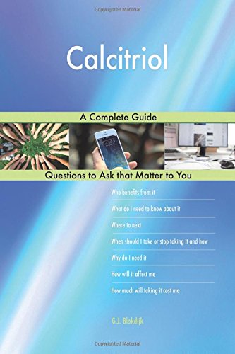 Calcitriol; A Complete Guide