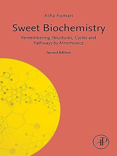 Sweet Biochemistry: Remembering Structures, Cycles, and Pathways by ...