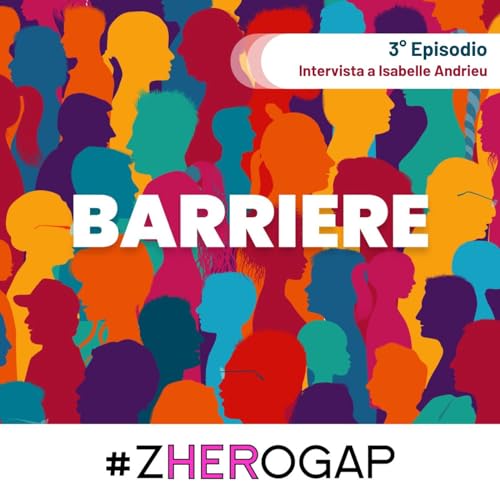 Ep. 3: Famiglia e lavoro, un equilibrio possibile.