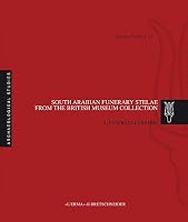 South Arabian Funerary Stelae from the British Museum Collection 889131126X Book Cover