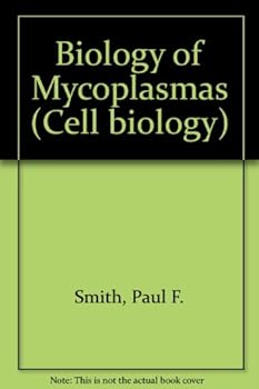 Hardcover The biology of mycoplasmas (Cell biology) Book