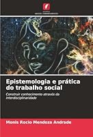 Epistemologia e prática do trabalho social (Portuguese Edition) 6208969905 Book Cover