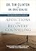 The Quick-Reference Guide to Addictions and Recovery Counseling: 40 Topics, Spiritual Insights, and Easy-to-Use Action Steps