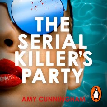 Serial Killer's Party - Amy Cunningham