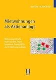  Mietwohnungen als Aktienanlage: Wohnungspolitische Studie zu Real Estate Investment Trusts (REITs) als US-Wohnungsanbieter (Beiträge zur Geografie)