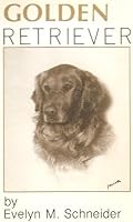The Golden Retriever (Deluxe Limited, Numbered & Signed Edition) 0877141223 Book Cover