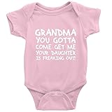 Grandma You Gotta Come Get Me Your Daughter is Freaking Out Unisex Short Sleeve Newborn Baby Bodysuit D-Pink