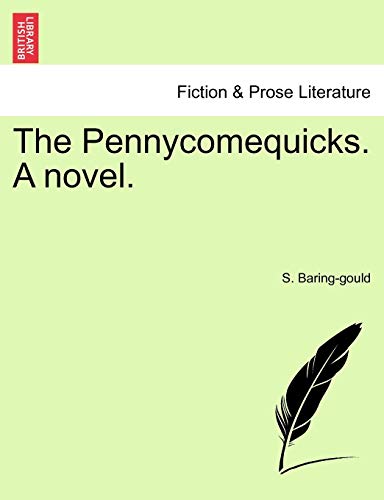 The Pennycomequicks. a Novel.
