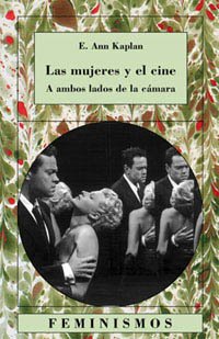 Las mujeres y el cine: A ambos lados de la cámara (Spanish Edition)