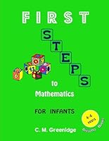 FIRST STEPS to Mathematics 1545501262 Book Cover