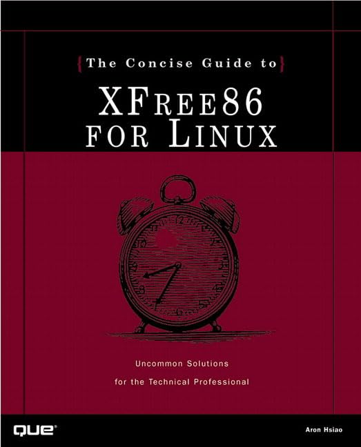 Concise Guide to XFree86 for Linux