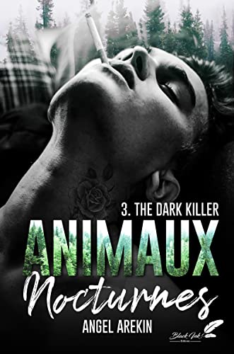 Animaux nocturnes : The dark killer (French Edition)