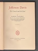 Jefferson Davis; the unreal and the real, B0006ANXA8 Book Cover