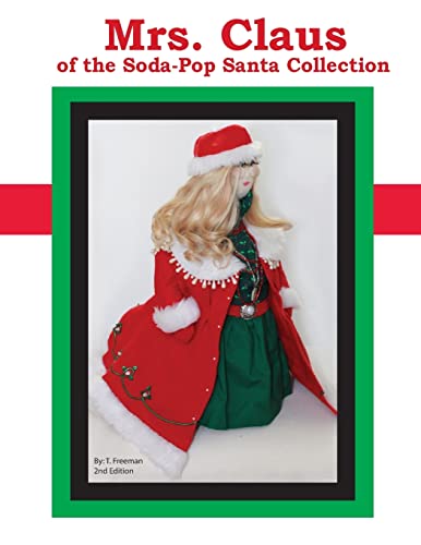 Mrs. Claus: Of the Soda-Pop Santa Collection