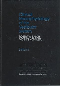 Hardcover Clinical Neurophysiology of the Vestibular System (Contemporary Neurology Series) Book