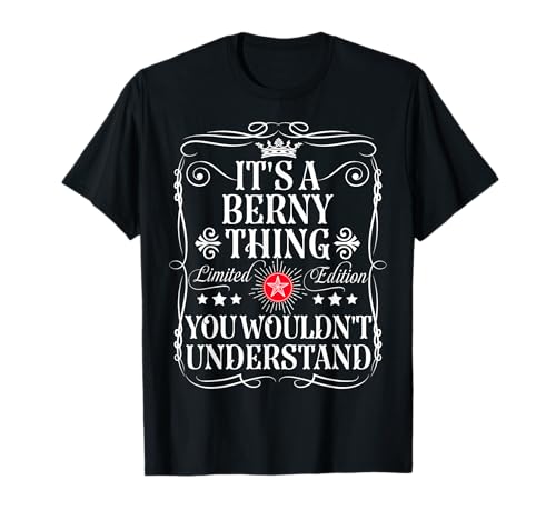 Berny Nombre Es Una Cosa De Berny Que No Entendería Camiseta